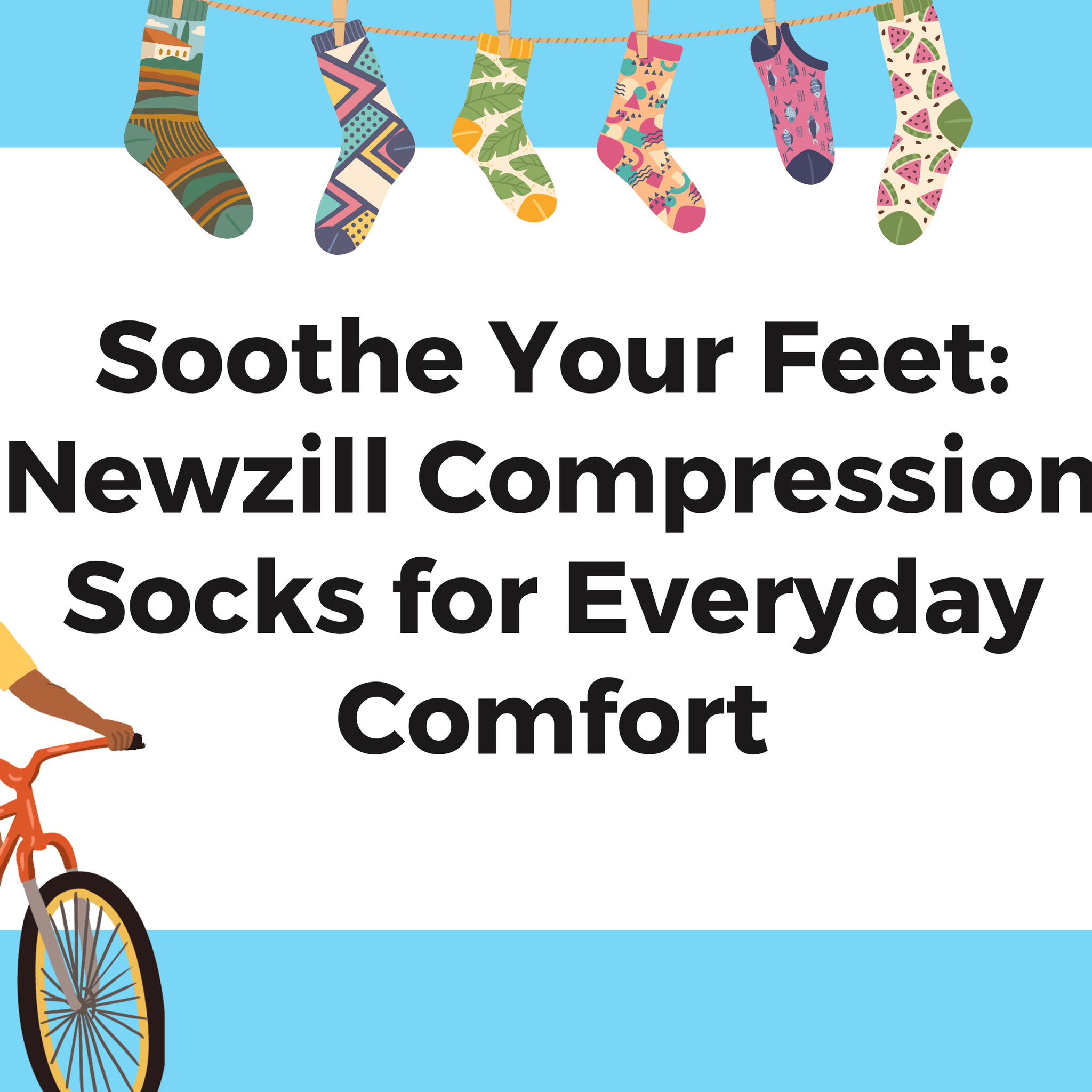 Soothe Your Feet: Newzill Compression Socks for Everyday Comfort - NEWZILL